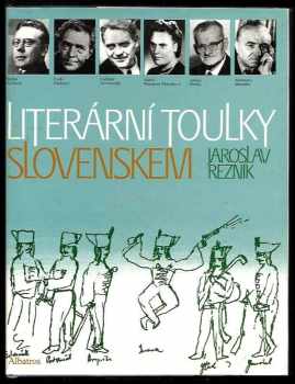 Jaroslav Reznik: Literární toulky Slovenskem