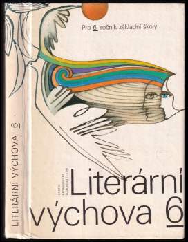 Literární výchova 6 pro 6. ročník základní školy