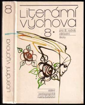 Literární výchova 8 pro 8. ročník základní školy