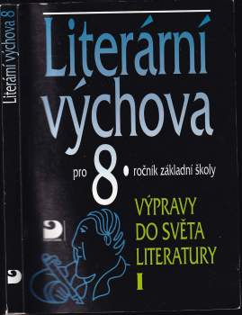 Literární výchova pro 8. ročník základní školy