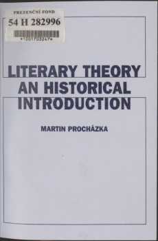 Martin Procházka: Literary theory: an historical introduction