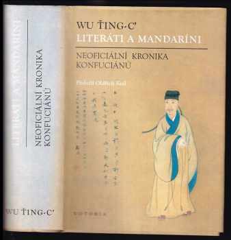 Literáti a mandaríni : Neoficiální kronika konfuciánů