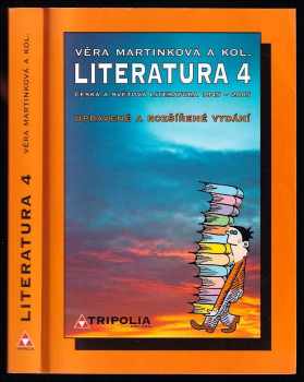 Literatura 4 - česká a světová literatura 1945 - 2005