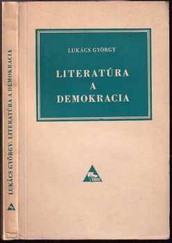 Győrgy Lukács: Literatúra a demokracia