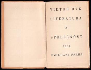 Viktor Dyk: Literatura a společnost