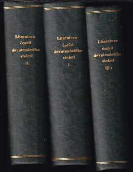 Jaroslav Vlček: Literatura česká devatenáctého století : Díl 1, 2, 3/1