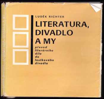 Literatura, divadlo a my