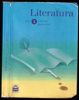 Josef Soukal: Literatura pro 1 ročník gymnázií.