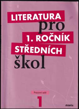 Taťána Polášková: Literatura pro 1. ročník středních škol