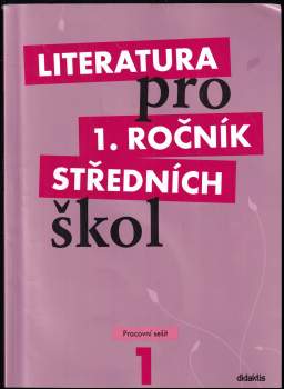 Taťána Polášková: Literatura pro 1. ročník středních škol