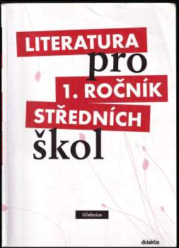 Renata Bláhová: Literatura pro 1. ročník středních škol