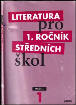 Renata Bláhová: Literatura pro 1. ročník středních škol