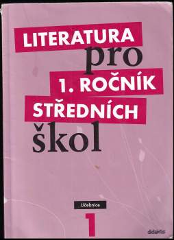 Renata Bláhová: Literatura pro 1. ročník středních škol
