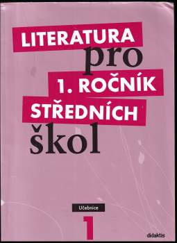 Literatura pro 1. ročník středních škol