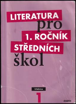 Renata Bláhová: Literatura pro 1. ročník středních škol