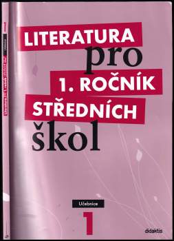Renata Bláhová: Literatura pro 1. ročník středních škol