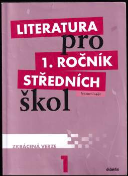 Renata Bláhová: Literatura pro 1. ročník středních škol