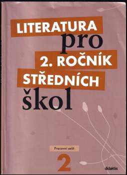 Taťána Polášková: Literatura pro 2. ročník středních škol