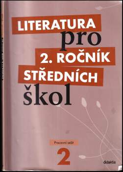 Taťána Polášková: Literatura pro 2. ročník středních škol