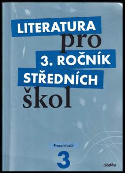 Literatura pro 3. ročník středních škol
