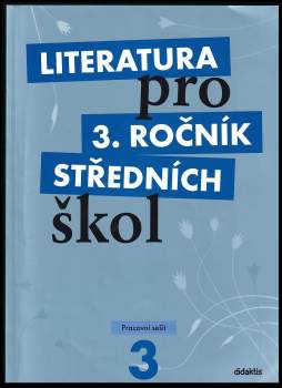 Jan Dvořák: Literatura pro 3. ročník středních škol