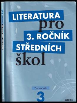 Jan Dvořák: Literatura pro 3. ročník středních škol