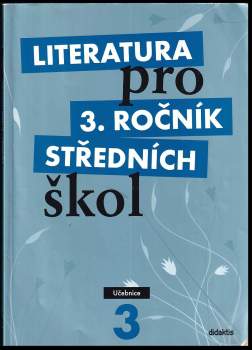 Literatura pro 3. ročník středních škol