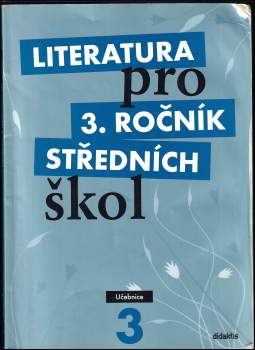 Literatura pro 3. ročník středních škol