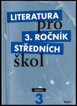 Literatura pro 3. ročník středních škol