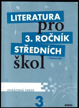 Literatura pro 3. ročník středních škol