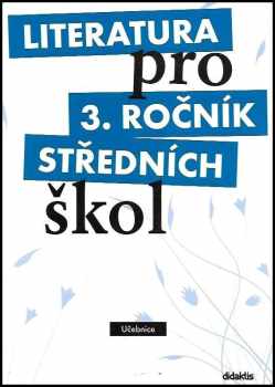Literatura pro 3. ročník středních škol