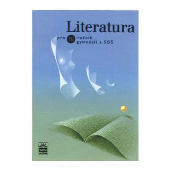 Literatura pro IV. ročník gymnázií