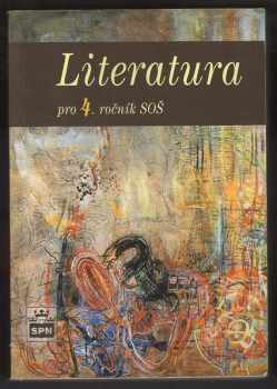 Literatura pro 4. ročník středních odborných škol