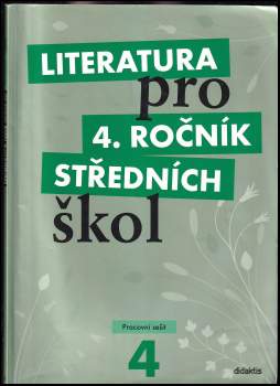 Literatura pro 4. ročník středních škol