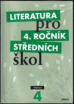 Literatura pro 4. ročník středních škol