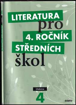Literatura pro 4. ročník středních škol