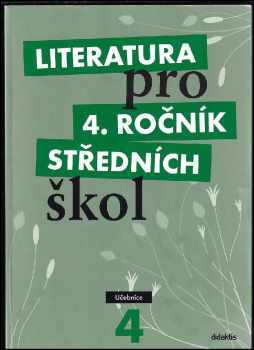Literatura pro 4. ročník středních škol