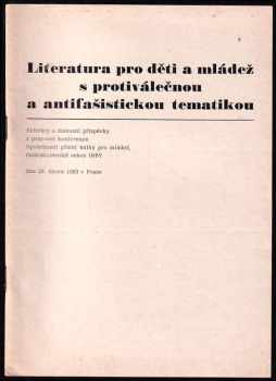Literatura pro děti a mládež s protiválečnou a antifašistickou tematikou