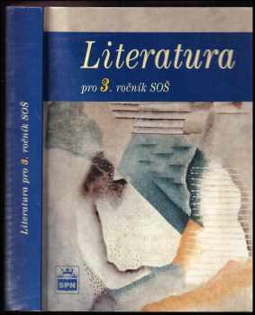 Josef Soukal: Literatura pro III ročník gymnázií.