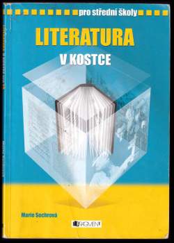 Marie Sochrová: Literatura v kostce