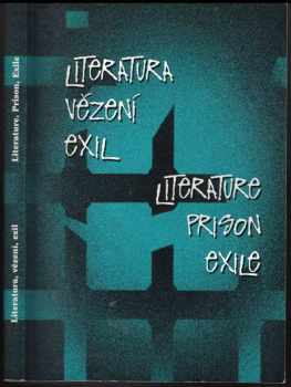 Literatura, vězení, exil