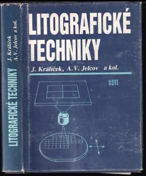 Jaroslav Králíček: Litografická technika