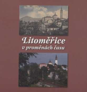 Litoměřice v proměnách času