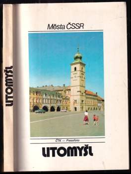 Litomyšl : Města ČSSR - Jindřich Růžička (1988, Pressfoto) - ID: 765881