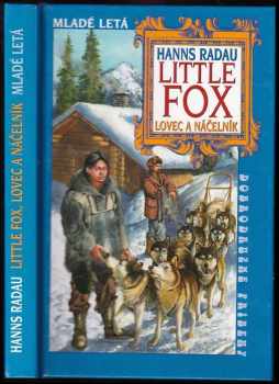 Little Fox, lovec a náčelník