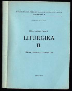 Ladislav Pokorný: Liturgika