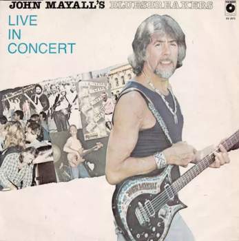 John Mayall & The Bluesbreakers: Live In Concert