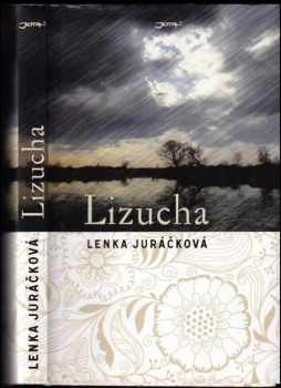Lenka Juráčková: Lizucha