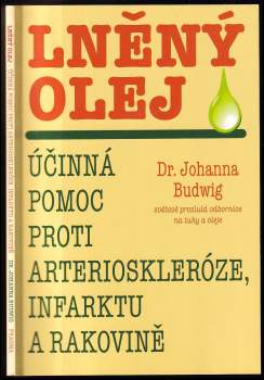 Johanna Budwig: Lněný olej