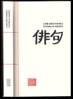 Karel Trinkewitz: Lob des Haiku